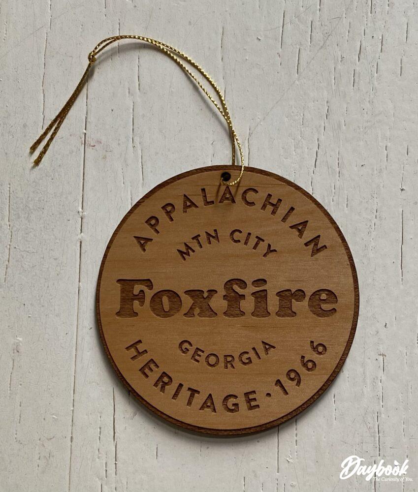 Foxfire wooden ornament